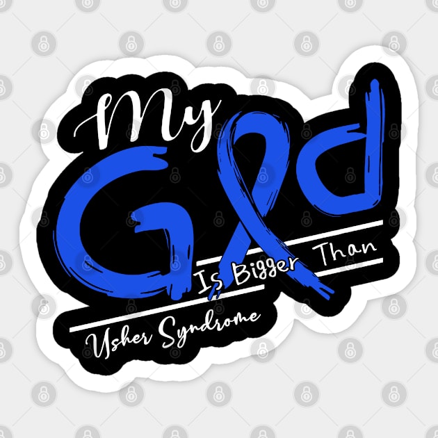 Usher Syndrome Awareness My God Is Stronger - In This Family No One Fights Alone Sticker by BoongMie